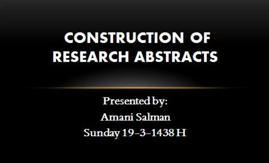Construction of Research Abstracts - 