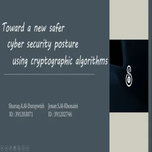 لقاء علمي بقسم علوم الحاسب والمعلومات بعنوانTowards a new safer Cyber Security posture using Cryptographic algorithm